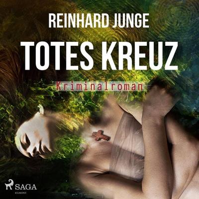 Totes Kreuz - Kriminalroman (Ungekürzt) - Reinhard Junge, Audio, 9788711952313