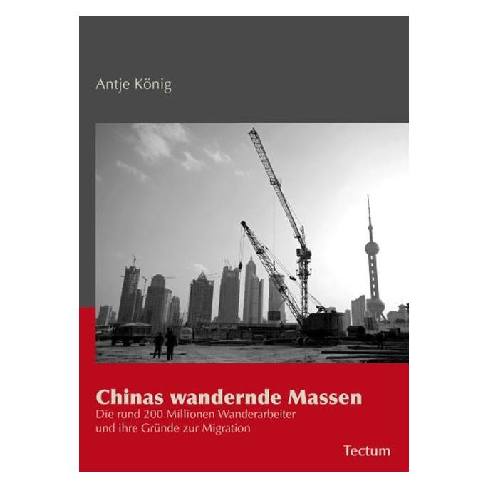Tectum Chinas wandernde Massen (Deutsch, Softcover, Antje König) (55282566)