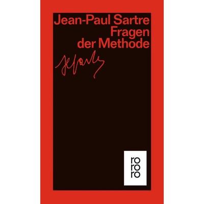 Fragen der Methode, Taschenbuch von Jean Paul Sartre, Rowohlt Taschenbuch, 978-3-499-22466-9