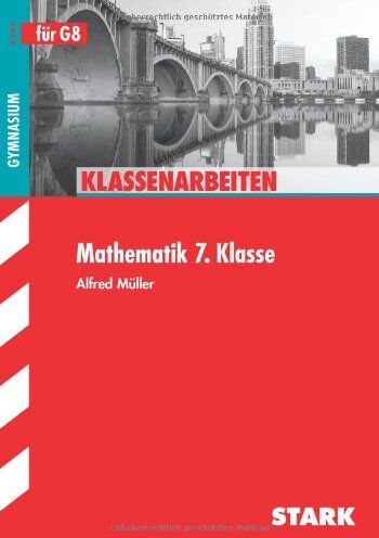 Alfred Müller - Klassenarbeiten Mathematik / Schulaufgaben 7. Klasse: Bayern - Preis vom 11.10.2026 03:10:56 h