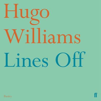 Lines Off - Hugo Williams, Audio, 9780571355587