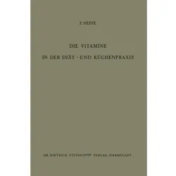 Die Vitamine in der Diät- und Küchenpraxis, Fachbücher