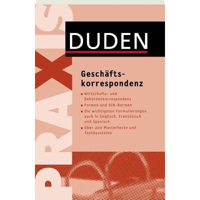 Geschäftskorrespondenz, Taschenbuch von , Bibliographisches Institut GmbH, 978-3-411-74211-0