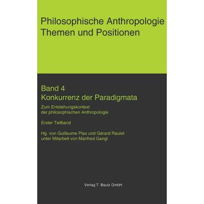 Konkurrenz der Paradigmata., Taschenbuch von , Traugott Bautz, 978-3-88309-670-4