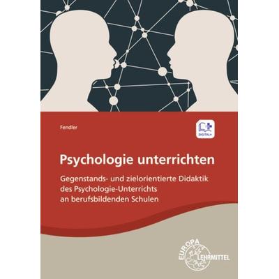 Psychologie unterrichten, Taschenbuch von Jan Fendler, Europa-Lehrmittel, 978-3-8085-6891-0