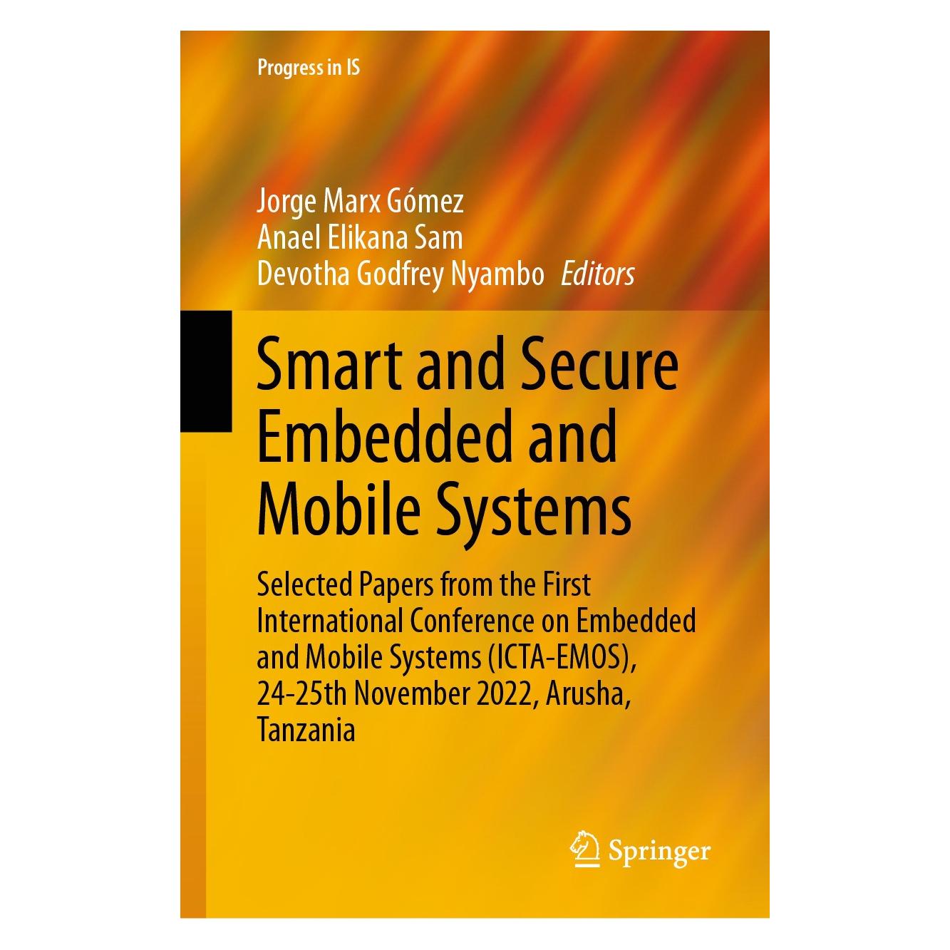 Springer Smart and Secure Embedded and Mobile Systems (Englisch, Hardcover, Anael Elikana Sam, Devotha Godfrey Nyambo, Jorge Marx Gómez) (9783031566028)