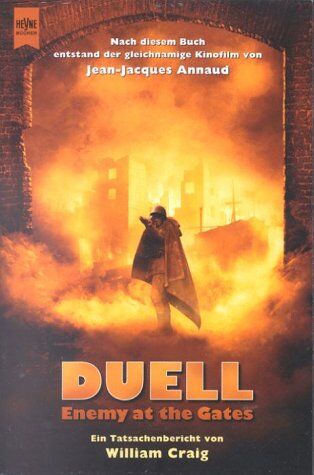Craig, William E. - Duell - Enemy at the Gates. Tatsachenbericht. - Preis vom 09.10.2026 07:28:09 h