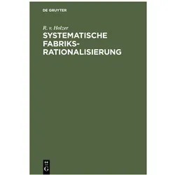 Holzer:Systematische Fabriksrationalisi, Fachbücher von R. v. Holzer