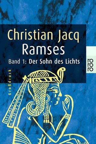 Christian Jacq - Ramses Band 1: Der Sohn des Lichts. (Großdruck) - Preis vom 13.10.2026 11:25:28 h