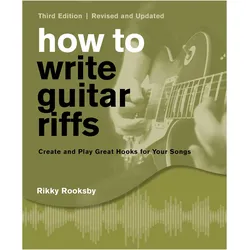 How to Write Guitar Riffs, Sachbücher von Rikky Rooksby