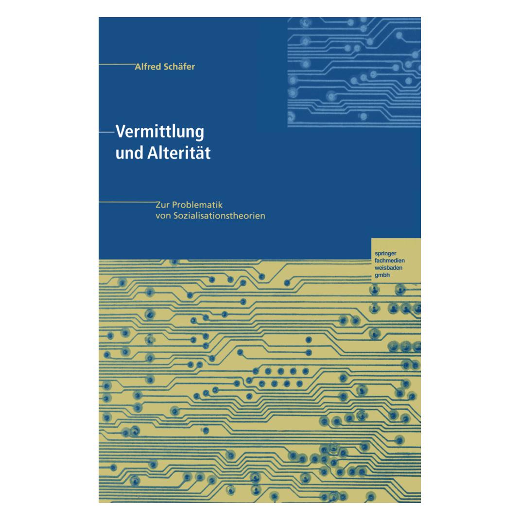 VS Vermittlung und Alterität (Deutsch, Softcover, Alfred Schäfer) (7591684)