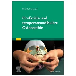 Orofaziale und temporomandibuläre Osteopathie, Fachbücher von Nicette Sergueef