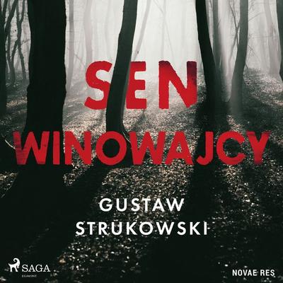 Sen winowajcy - Gustaw Strukowski, Audio, 9788727041070