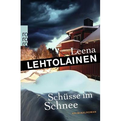 Schüsse im Schnee, Taschenbuch von Leena Lehtolainen, Rowohlt Taschenbuch