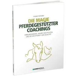 Die Magie pferdegestützter Coachings, Schulbücher von Anabel Schröder