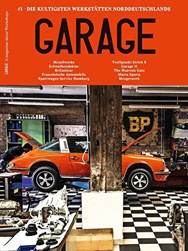Thomas Duffé - Garage: #1 Die kultigsten Werkstätten Norddeutschlands - Preis vom 11.10.2026 03:10:56 h