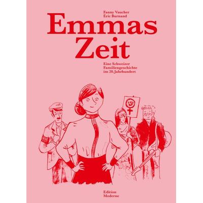 Emmas Zeit, Gebundene Ausgabe von Éric Burnand, Edition Moderne, 978-3-03731-294-0