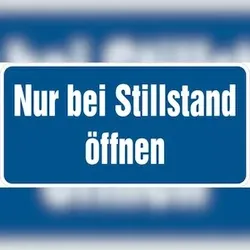 Hinweisschild, Nur bei Stillstand öffnen, Folie selbstklebend, 100 x 200 mm - 200x100 mm Folie selbstklebend