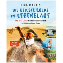 Die geilste Lücke im Lebenslauf - The Next Level, Ratgeber von Nick Martin