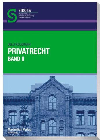 Hrsg. von SIKOSA - Studieninstitut für kommunale Verwaltung in Sachsen-Anhalt e.V. - Privatrecht Band II - Preis vom 09.10.2026 07:28:09 h