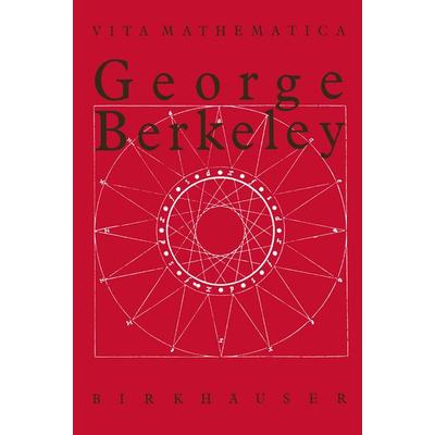 George Berkeley 1685–1753, Taschenbuch von Wolfgang Beidert, Springer Basel, 978-3-0348-7249-2