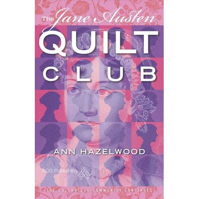 The Jane Austen Quilt Club - Ann Hazelwood, CD, 9781604604757