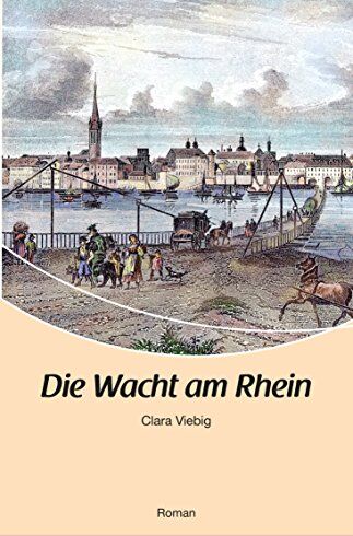 Clara Viebig - Die Wacht am Rhein: Roman - Preis vom 10.10.2026 11:48:34 h