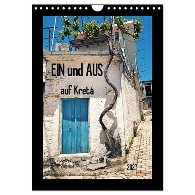 Ein und Aus auf Kreta (Wandkalender 2027 DIN A4 hoch), CALVENDO Monatskalender