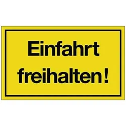 Hinweiszeichen Einfahrt freihalten! L250xB150mm gelb schwarz Ku.