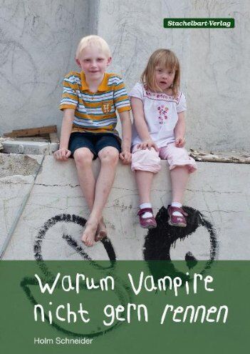 Holm Schneider - Warum Vampire nicht gern rennen - Preis vom 18.10.2026 19:22:15 h