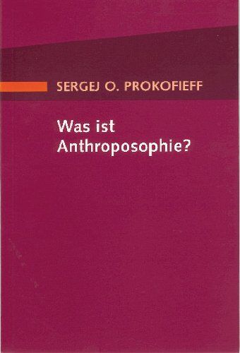 Prokofieff, Sergej O - Was ist Anthroposophie? - Preis vom 09.10.2026 07:28:09 h