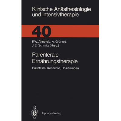 Parenterale Ernährungstherapie, Taschenbuch von , Springer Berlin, 978-3-540-53125-8