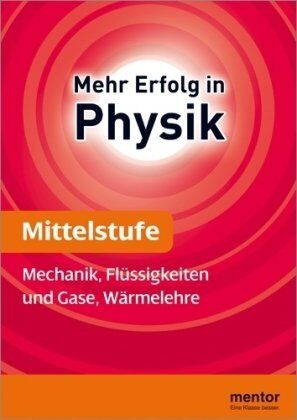 Diethelm Völcker - Physik. Mechanik, Flüssigkeiten und Gase, Wärmelehre, Akustik. Mittelstufe 1: Mit ausführlichem Lösungsteil zum Heraustrennen - Preis vom 09.10.2026 07:28:09 h