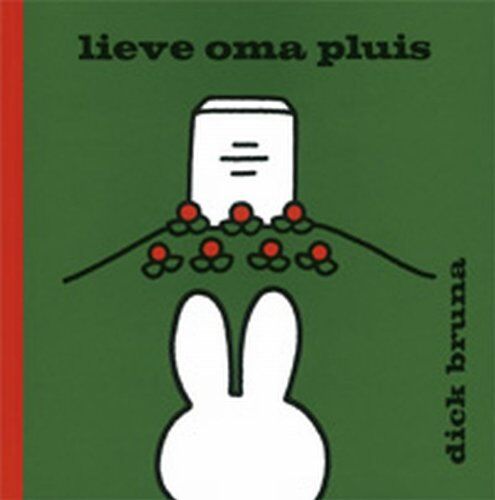 Dick Bruna - Lieve oma Pluis (Dick Bruna kinderboeken, 90) - Preis vom 01.10.2026 17:08:56 h