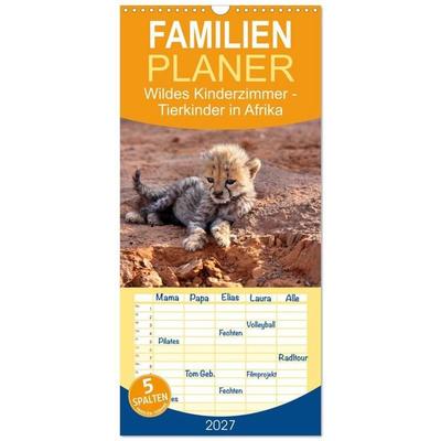 Familienplaner 2027 - Wildes Kinderzimmer - Tierkinder in Afrika mit 5 Spalten (Wandkalender, 21 x 45 cm) CALVENDO