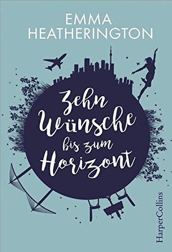 Emma Heatherington - Zehn Wünsche bis zum Horizont - Preis vom 15.10.2026 23:06:25 h