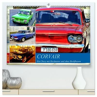CORVAIR - Ein Chevy mit Heckmotor und ohne Heckflossen (hochwertiger Premium Wandkalender 2027 DIN A2 quer), Kunstdruck in Hochglanz