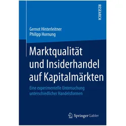 Marktqualität und Insiderhandel auf Kapitalmärkten, Fachbücher von Gernot Hinterleitner, Philipp Hornung