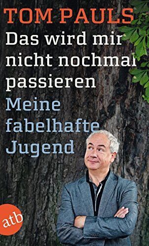 Tom Pauls - Das wird mir nicht nochmal passieren: Meine fabelhafte Jugend - Preis vom 13.10.2026 19:28:25 h