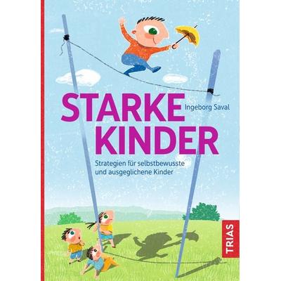 Starke Kinder, Taschenbuch von Ingeborg Saval, TRIAS