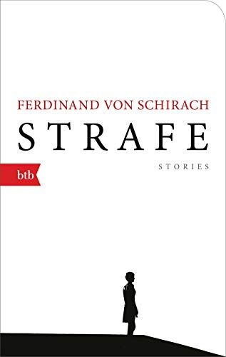 Schirach, Ferdinand von - Strafe: Stories - Geschenkausgabe - Preis vom 09.10.2026 07:28:09 h