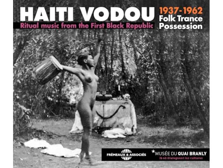 Haiti vodou - folk trance possession (ritual music from the first black republic 1937-1962)