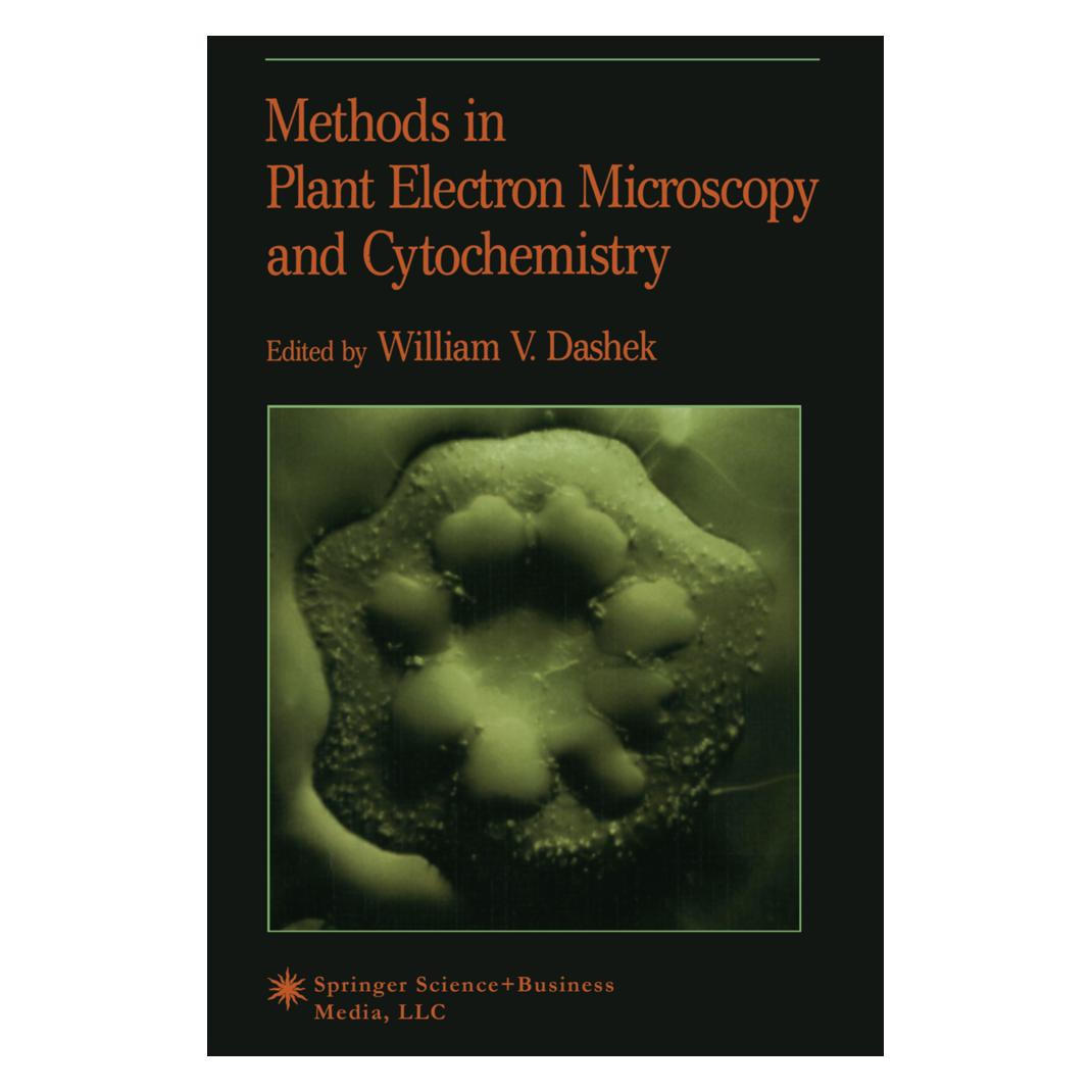 Springer Methods in Plant Electron Microscopy and Cytochemistry (Englisch, Softcover, William V. Dashek) (55382302)