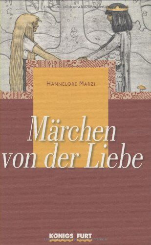 Hannelore Marzi - Märchen von der Liebe - Preis vom 05.10.2026 03:47:11 h