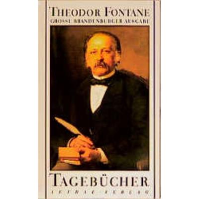 Tagebücher, Gebundene Ausgabe von Theodor Fontane, Aufbau, 978-3-351-03100-8