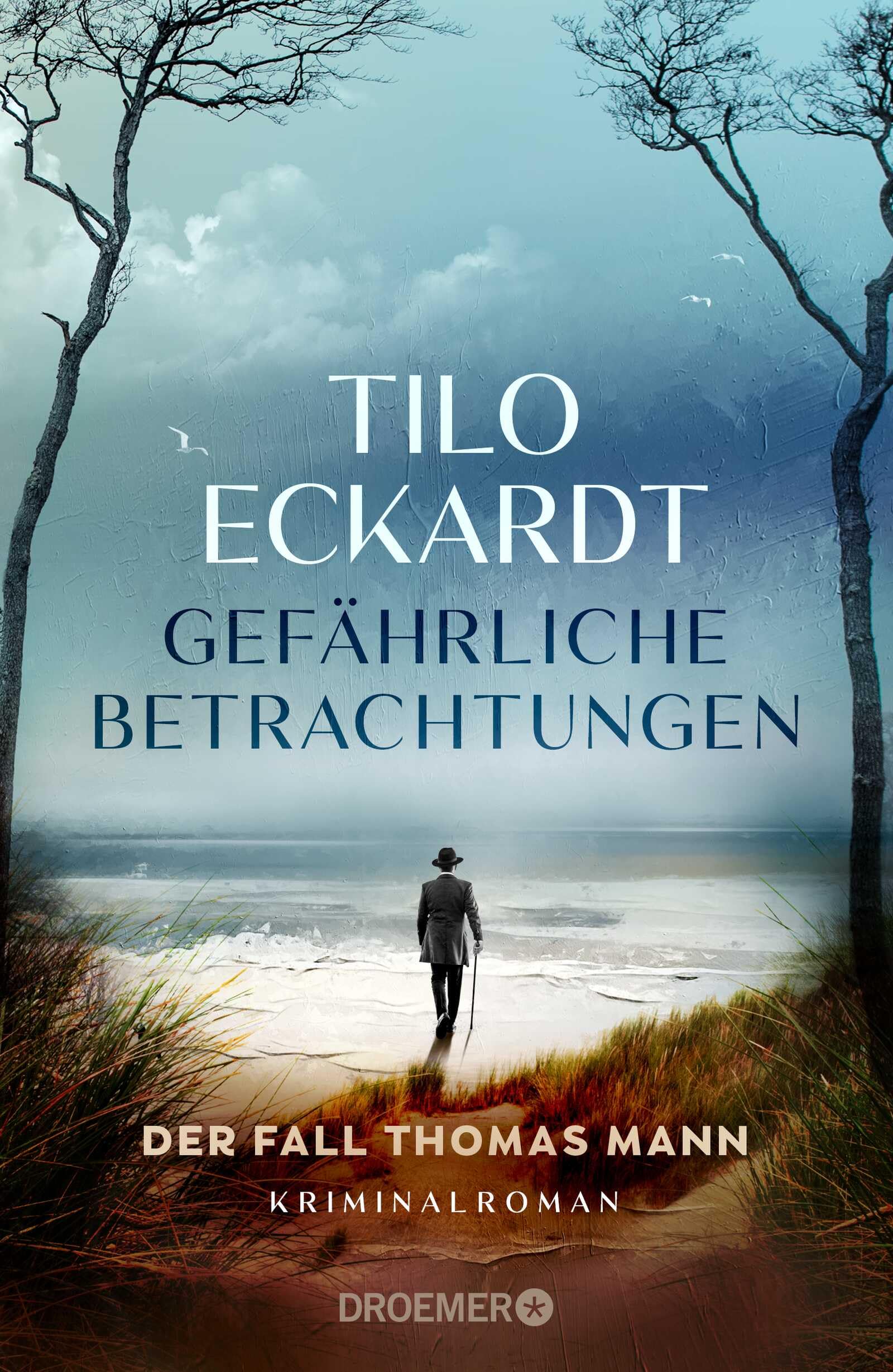 Tilo Eckardt - Gefährliche Betrachtungen: Der Fall Thomas Mann. Kriminalroman (Thomas-Mann-Romane) - Preis vom 09.10.2026 07:28:09 h