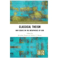 Classical Theism, Fachbücher von Jonathan Fuqua, Robert C. Koons