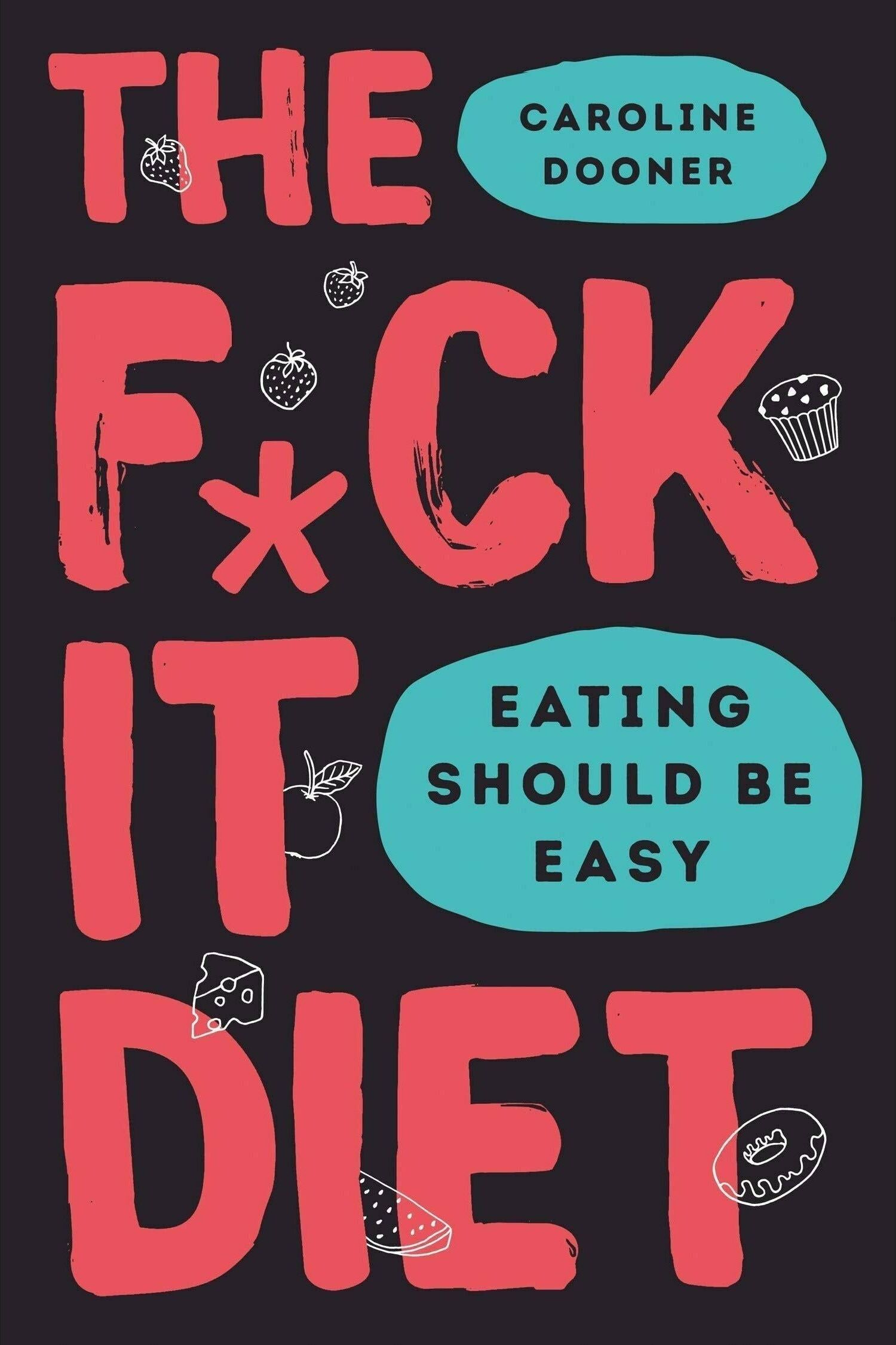 Yellow Kite Anti Diet Reclaim Your Time Money Well Being; The F*ck It Diet [Hardcover] 2 Books Collection Set