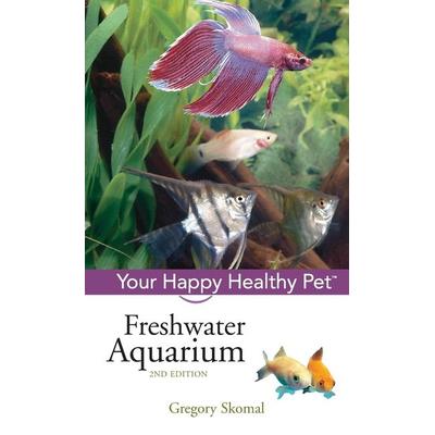 Freshwater Aquarium, Gebundene Ausgabe von Gregory Skomal, Turner Publishing Company, 978-0-7645-8377-3