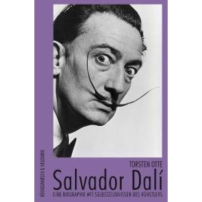 Salvador Dalí, Taschenbuch von Torsten Otte, Königshausen u. Neumann, 978-3-8260-3306-3